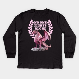 No One Fights Alone - You Have Backup! Kids Long Sleeve T-Shirt